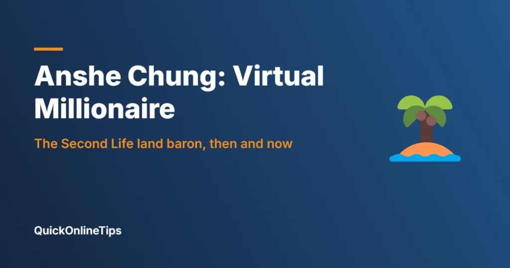 Anshe Chung Second Life virtual millionaire