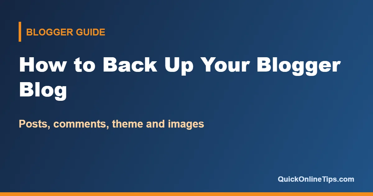 How to back up your Blogger blog