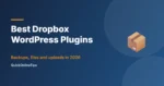 Best Dropbox WordPress Plugins for Backups & Files (2026)
