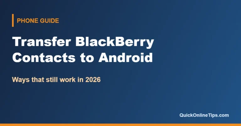 Transfer BlackBerry contacts to an Android phone