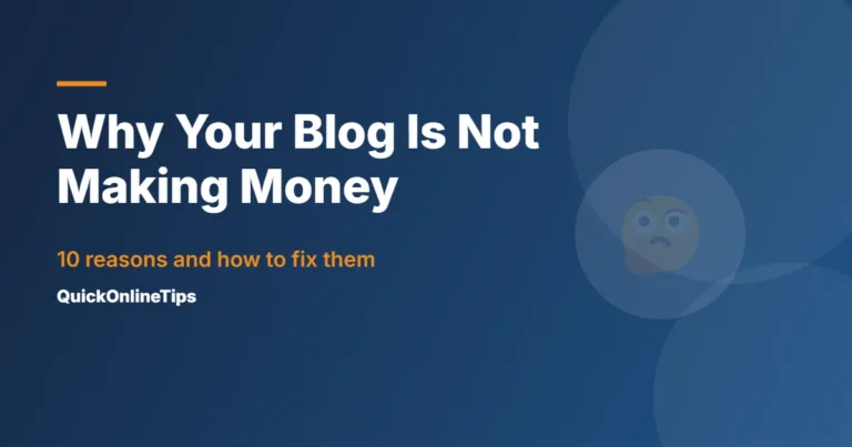 Why your blog is not making money