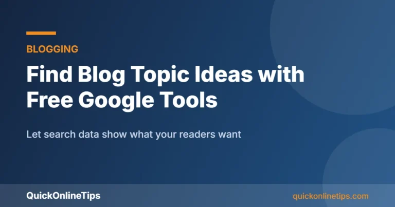 Find blog topic ideas with free Google tools