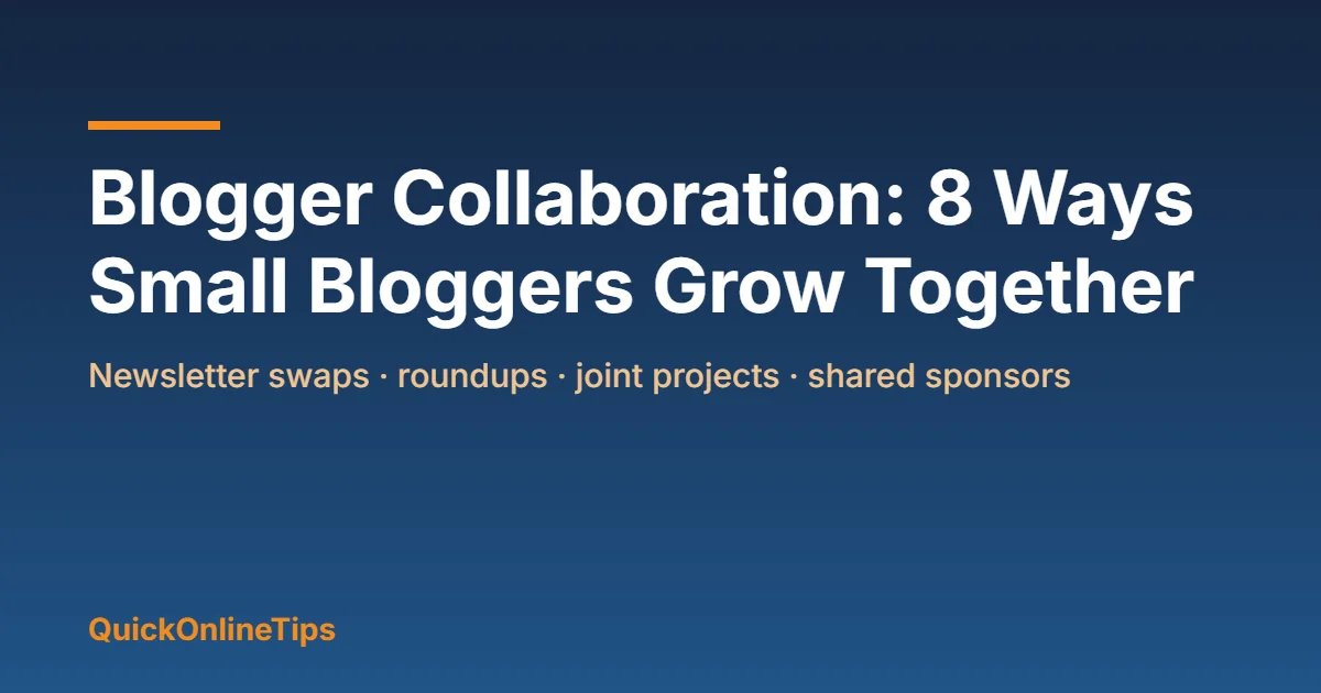 Blogger collaboration ideas for small bloggers