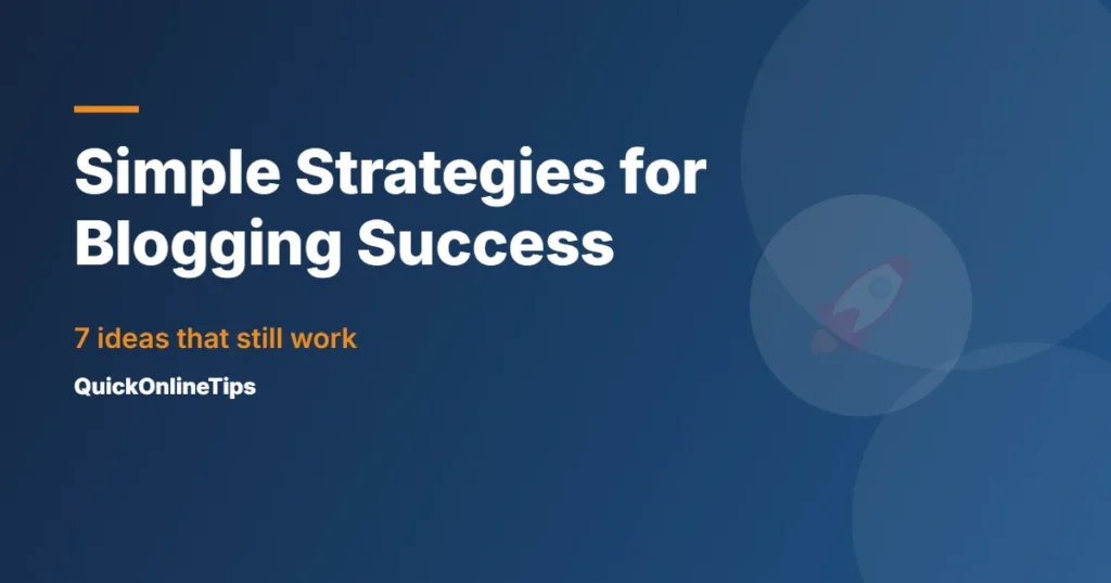 Strategies for blogging success