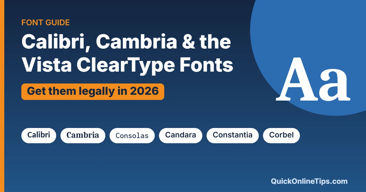 Calibri, Cambria and the Vista ClearType fonts: get them legally