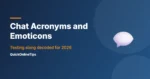Most Common Chat Acronyms, Emoticons and Emoji Meanings (2026)
