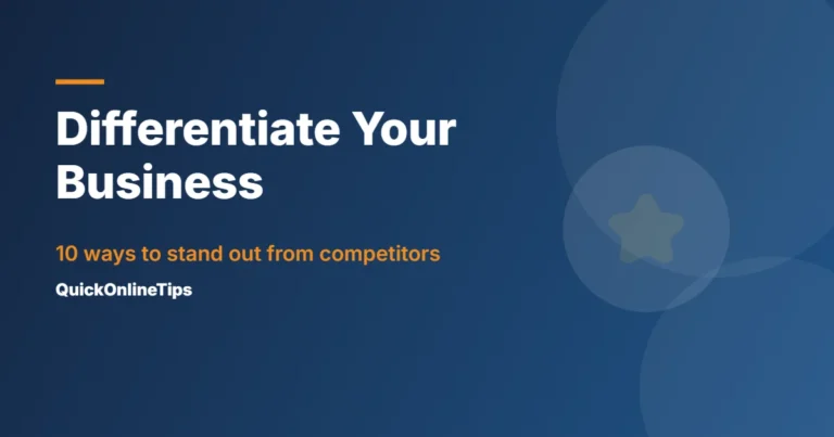 Differentiate your business from the competition