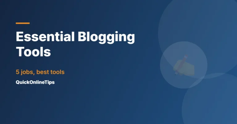 Essential blogging tools
