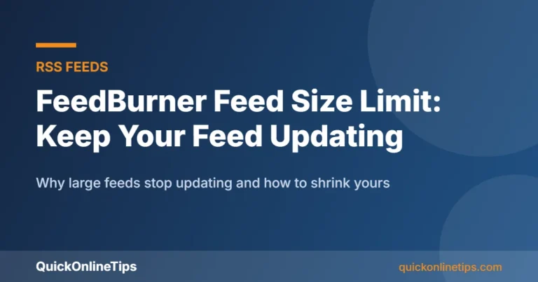 FeedBurner feed size limit and how to reduce RSS feed size