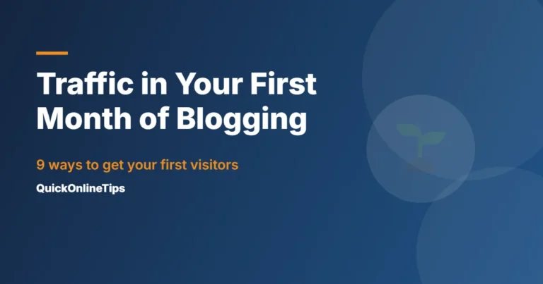 Get traffic in your first month of blogging