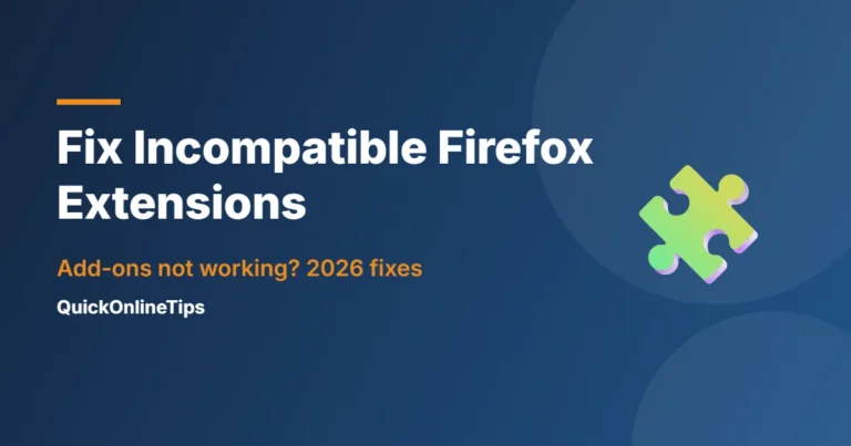 Fix incompatible Firefox extensions