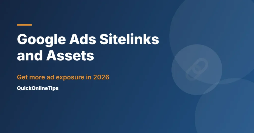 Google Ads sitelinks and assets