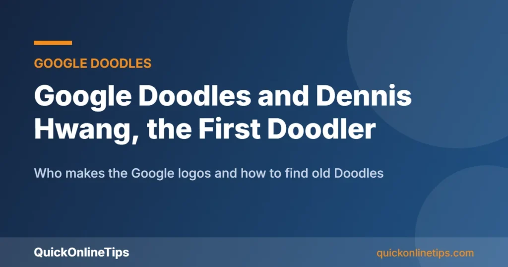 Google Doodles and designer Dennis Hwang
