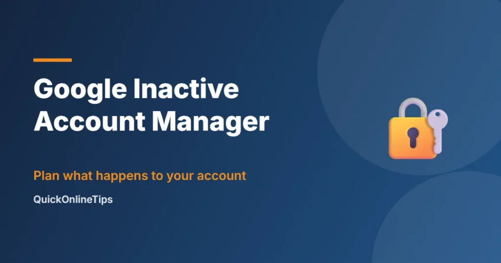 Google Inactive Account Manager setup