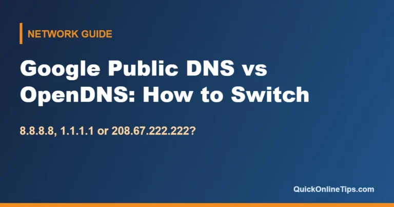 Google Public DNS vs OpenDNS setup guide
