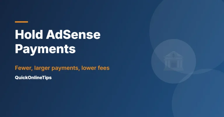 How to hold AdSense payments