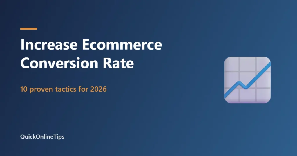 Increase ecommerce conversion rate
