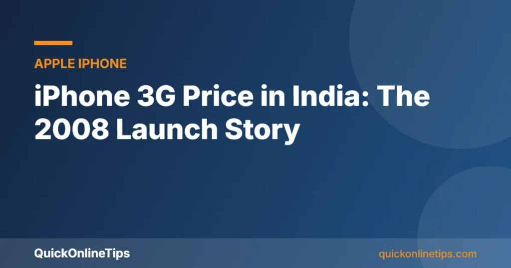 iPhone 3G price in India: the 2008 launch story