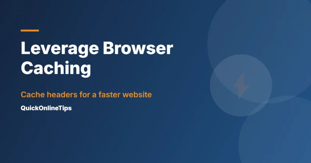 How to leverage browser caching
