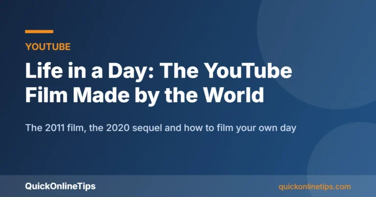 Life in a Day YouTube crowdsourced documentary guide
