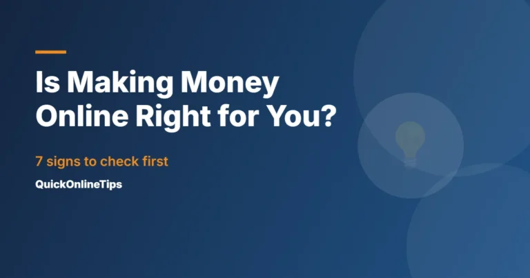 Is making money online right for you