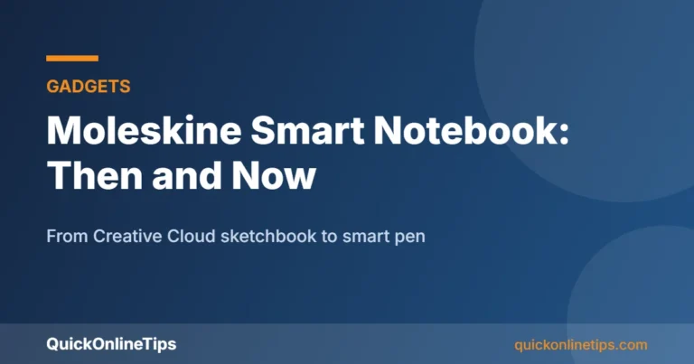 Moleskine Smart Notebook then and now