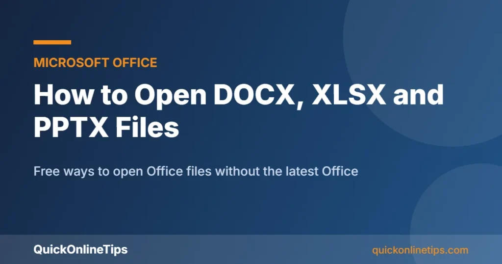 How to open docx, xlsx and pptx files for free