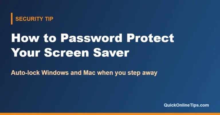 Password protect your screen saver and auto lock your computer