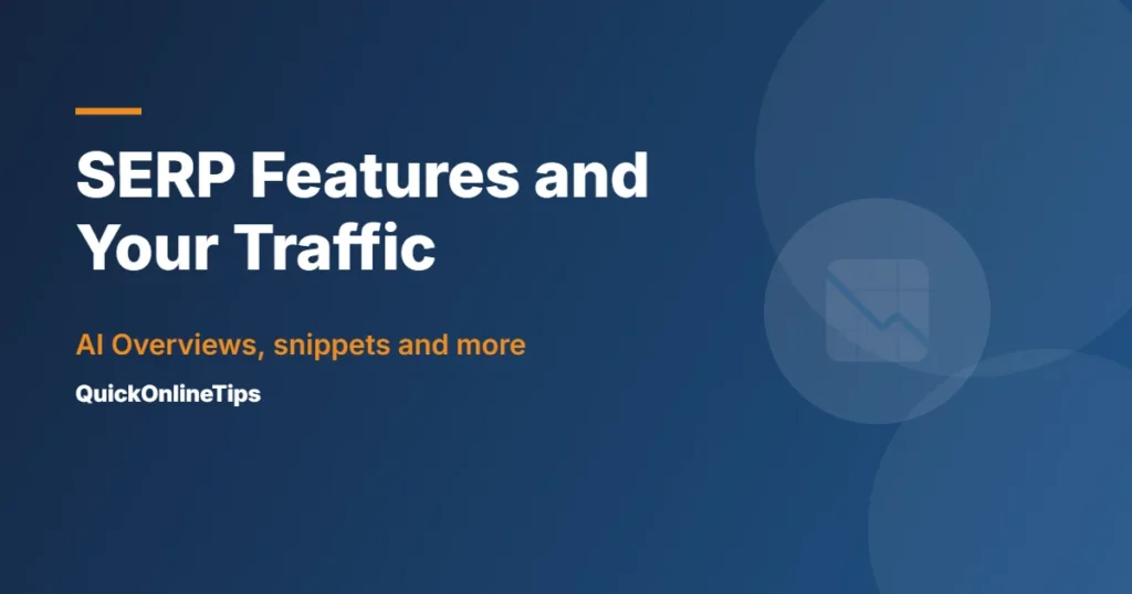 How SERP features affect Google search traffic