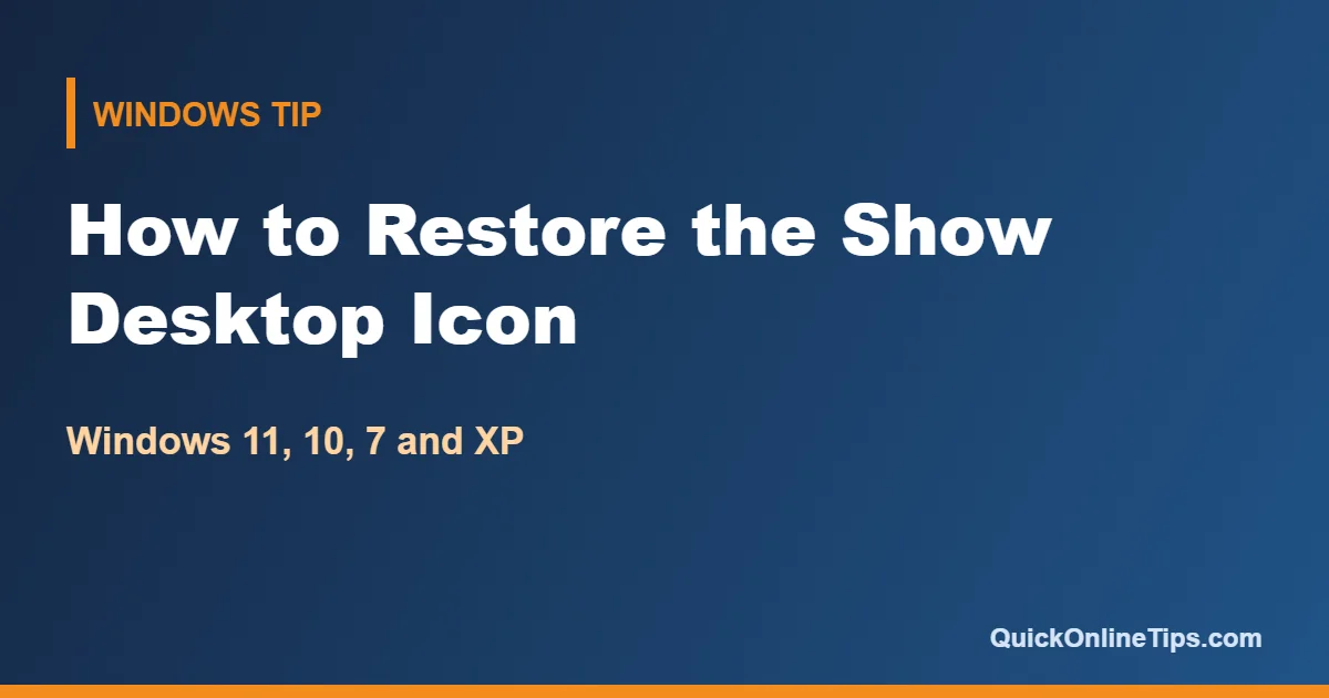 How to restore the Show Desktop icon in Windows