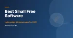12 Best Small Free Software for Windows (Lightweight Apps, 2026)