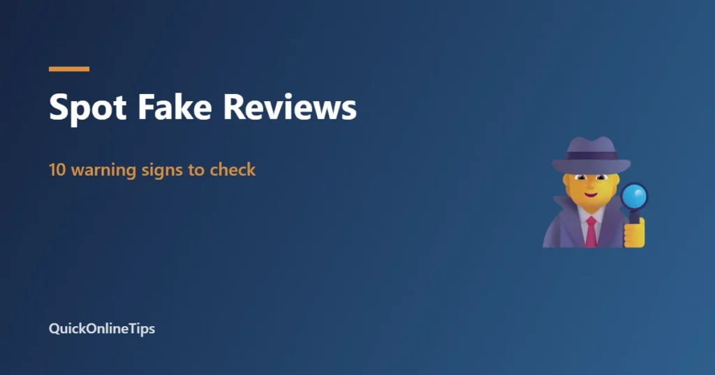 How to spot fake reviews online
