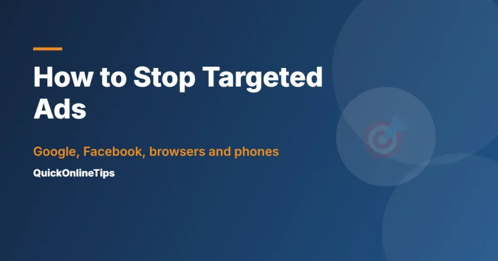 How to stop targeted ads
