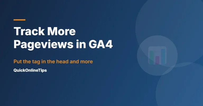 Track more pageviews with Google Analytics 4