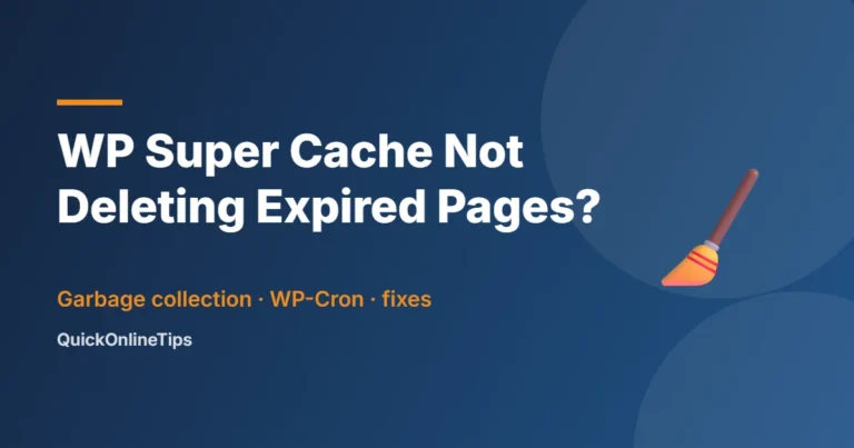 WP Super Cache not deleting expired pages fix